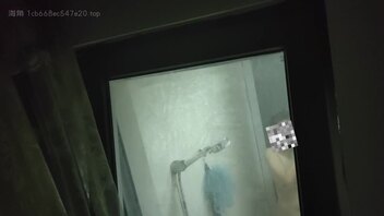 偷录父母（洗澡篇）